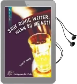 Descargar AudioLibro Sauf Ruhig Weiter Wenn du Meinst! de Annette Weber año 2004