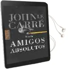 Descargar AudioLibro Amigos Absolutos de John Le Carre año 2004