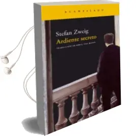 Descargar AudioLibro Ardiente Secreto de Stefan Zweig año 2004