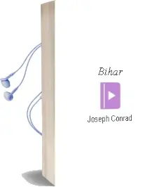 Descargar AudioLibro Bihar de Joseph Conrad año 2004