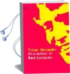 Descargar AudioLibro El Somriure de Burt Lancaster de Victor Alexandre año 2004