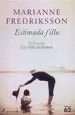 AudioLibro Estimada Filla de Marianne Fredriksson