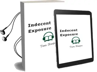 Descargar AudioLibro Indecent Exposure de Tom Sharpe año 2004