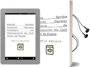 Descargar AudioLibro Kapela Berdea Pianoren Gainean (Ernestina de Champourcin xiv Cert Amen de Poesia) de Katia Aguirre año 2004