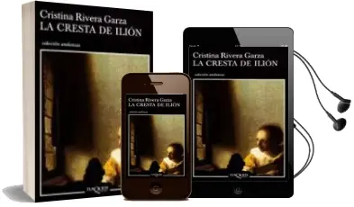 Descargar AudioLibro La Cresta de Ilion de Cristina Rivera Garza año 2004