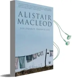 Descargar AudioLibro Los Pajaros Traen el sol de Alistair Macleod año 2004