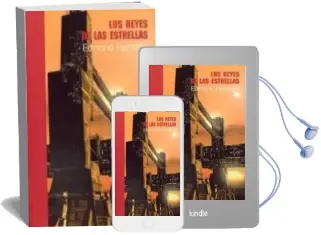 Descargar AudioLibro Los Reyes de las Estrellas de Edmond Hamilton año 2004