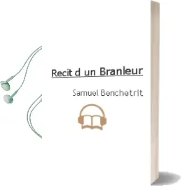 Descargar AudioLibro Recit d un Branleur de Samuel Benchetrit año 2004