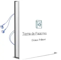 Descargar AudioLibro Tierra de Pasiones de Diana Palmer año 2004
