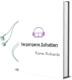 Descargar AudioLibro Vergangene Schatten de Karen Robards año 2004