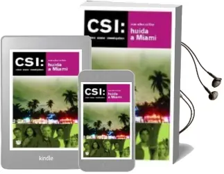 Descargar AudioLibro Csi: Huida a Miami de Max Allan Collins año 2004