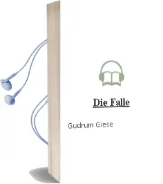 Descargar AudioLibro Die Falle de Gudrum Giese año 2004
