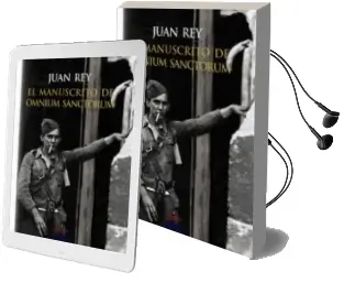 Descargar AudioLibro El Manuscrito de Omnium Sanctorium de Juan Rey año 2004