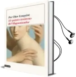 Descargar AudioLibro El Quinto Invierno del Magnetizador de Per Olov Enquist año 2004