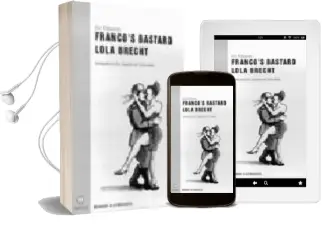 Descargar AudioLibro Franco s a Bastard and Lola Brecht de Dic Edwards año 2004