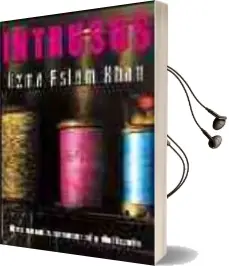Descargar AudioLibro Intrusos de Uzma Aslam Khan año 2004
