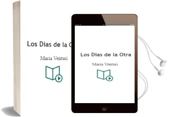 Descargar AudioLibro Los Dias de la Otra de Maria Venturi año 2004