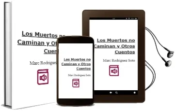 Descargar AudioLibro Los Muertos no Caminan y Otros Cuentos de Marc Rodriguez Soto año 2004