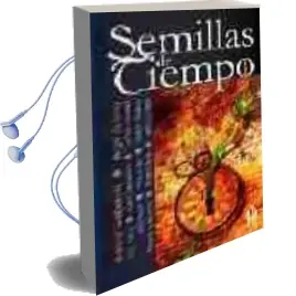 Descargar AudioLibro Semillas de Tiempo 1 de Luis G. Prado año 2004