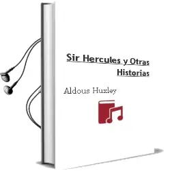 Descargar AudioLibro Sir Hercules y Otras Historias de Aldous Huxley año 2004