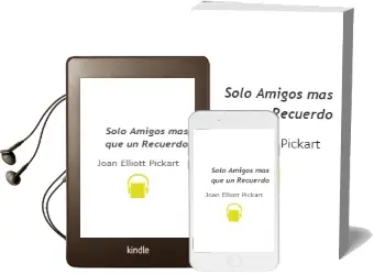 Descargar AudioLibro Solo Amigos; mas que un Recuerdo de Joan Elliott Pickart año 2004