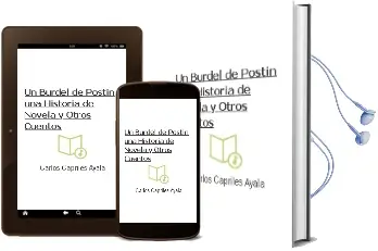 Descargar AudioLibro Un Burdel de Postin (Una Historia de Novela) y Otros Cuentos de Carlos Capriles Ayala año 2004