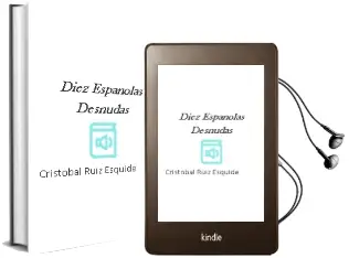Descargar AudioLibro Diez Españolas Desnudas de Cristobal Ruiz Esquide año 2004