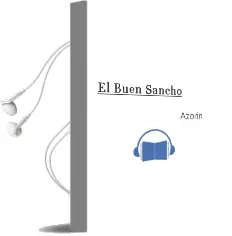 Descargar AudioLibro El Buen Sancho de Azorin año 2004
