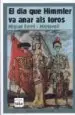 AudioLibro El dia que Himmler va Anar als Toros de Miquel Ferra I Martorell