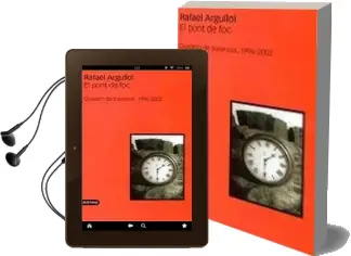 Descargar AudioLibro El Pont de foc Quadern de Travessia, 1996-2002 de Rafael Argullol año 2004