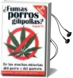 Descargar AudioLibro ¿Fumas Porros, Gilipollas? de Rafael Pi año 2004