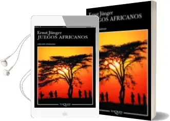Descargar AudioLibro Juegos Africanos de Ernst Junger año 2004