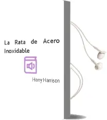 Descargar AudioLibro La Rata de Acero Inoxidable de Harry Harrison año 2004