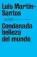 AudioLibro Condenada Belleza del Mundo de Luis Martin Santos
