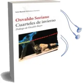 Descargar AudioLibro Cuarteles de Invierno de Osvaldo Soriano año 2004