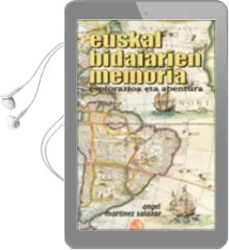 Descargar AudioLibro Euskal Bidaiaren Memoria; Esplorazioa eta Abentura de Angel Martinez Salazar año 2004