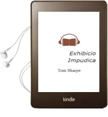Descargar AudioLibro Exhibicio Impudica de Tom Sharpe año 2004