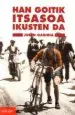 AudioLibro Han Goitik Itsasoa Ikusten da de Julen Gabiria