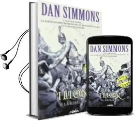 Descargar AudioLibro Ilion ii: La Rebelion (Premio Hugo 2004 Locus) de Dan Simmons año 2004