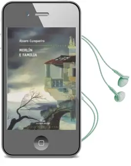Descargar AudioLibro Merlin e Familia de Alvaro Cunqueiro año 2004