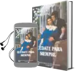 Descargar AudioLibro Quedate para Siempre de Carolyn Davidson año 2004