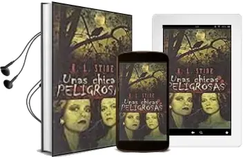Descargar AudioLibro Unas Chicas Peligrosas de R.L. Stine año 2004