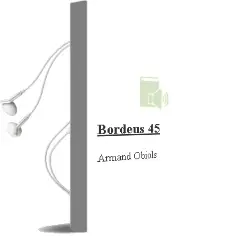 Descargar AudioLibro Bordeus, 45 de Armand Obiols año 2004