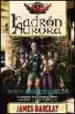 AudioLibro El Ladron de la Aurora (Cronicas de el Cuervo) de James Barclay