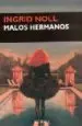 AudioLibro Malos Hermanos de Ingrid Noll