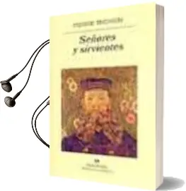 Descargar AudioLibro Señores y Sirvientes de Pierre Michon año 2004