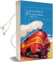 Descargar AudioLibro Tu Rostro Mañana 2: Baile y Sueño de Javier Marias año 2004