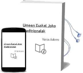 Descargar AudioLibro Umeen Euskal Joko Tradizionalak de Varios Autores año 2004