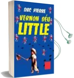 Descargar AudioLibro Vernon deu Little (Premi Booker 2003) de Dbc Pierre año 2004
