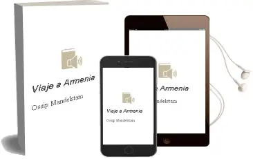 Descargar AudioLibro Viaje a Armenia de Ossip Mandelstam año 2004